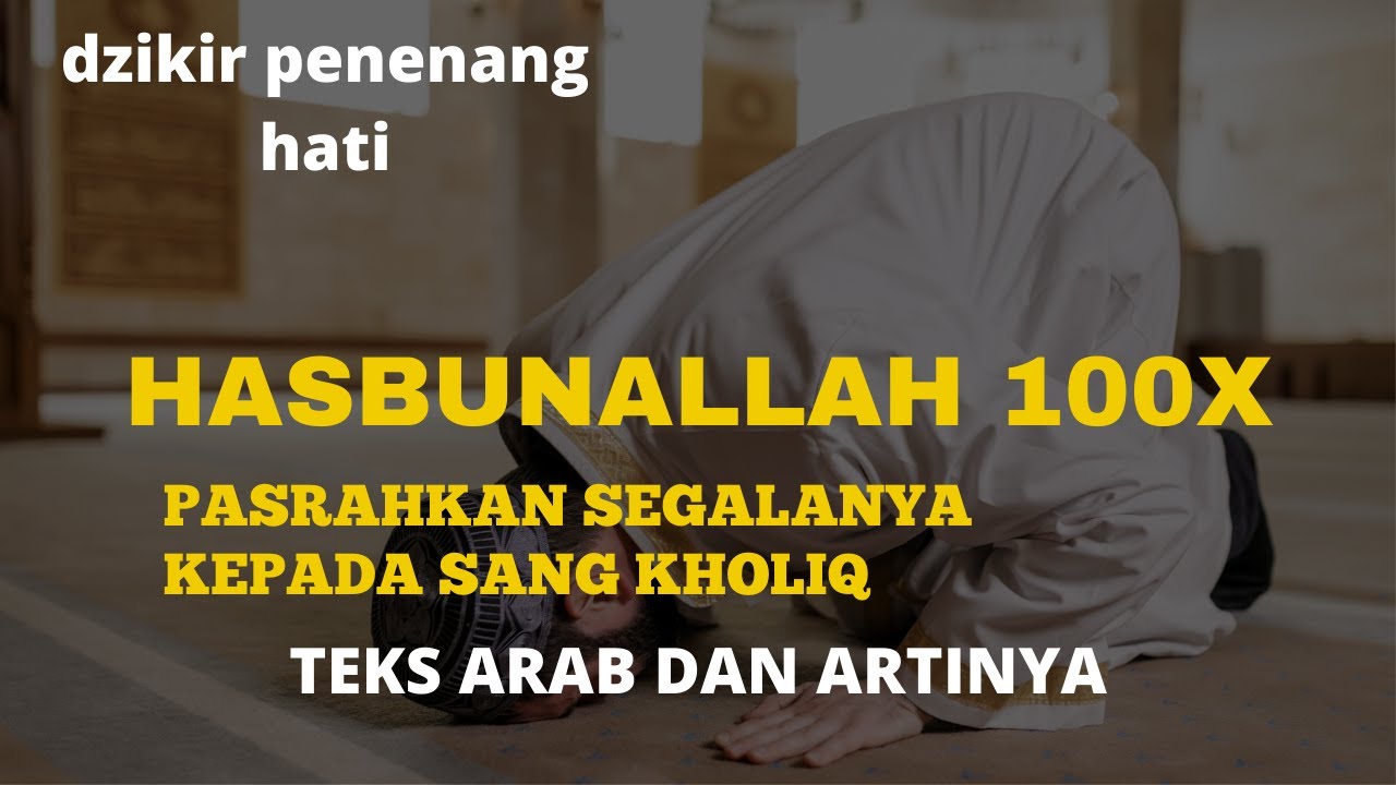 hasbunallah wanikmal wakil nikmal maula wanikman nasir 100x - YouTube