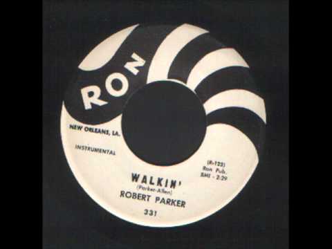 Robert Parker - Walkin - Mod R&B.wmv