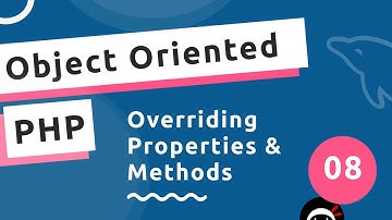 Object Oriented PHP #8 - Overriding Properties & Methods