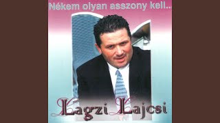 Video thumbnail of "Lagzi Lajcsi - János legyen"