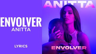 Anitta - Envolver (LYRICS Y LETRA) \\