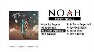 lagu² NOAH Bintang di surga 2022 second chance // #noah #secondchance