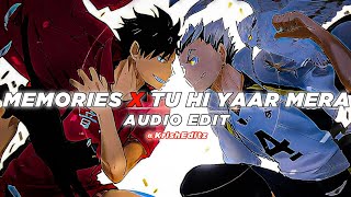 MEMORIES x TU HI YAAR MERA -Audio Edit | @Krish_AE