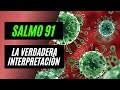 La Verdadera Interpretación del Salmo 91