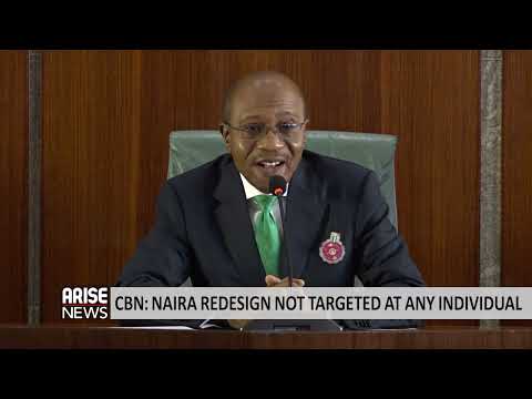 CBN Press Conference: Naira Redesign Not Targeted at Any Individual - Emefiele
