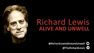 Ep5 Richard Lewis: Alive and Unwell - with Peter Frampton 8.7.23