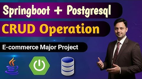 #3 -- Build CRUD REST API with Java, Spring Boot , Spring Data JPA & PostgreSQL #springboottutorial