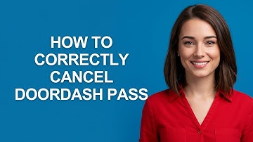 How To Correctly Cancel Doordash Pass - AshleyHowTo