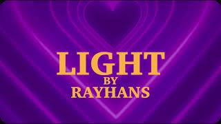 Rayhans - Light (Lyric Video)