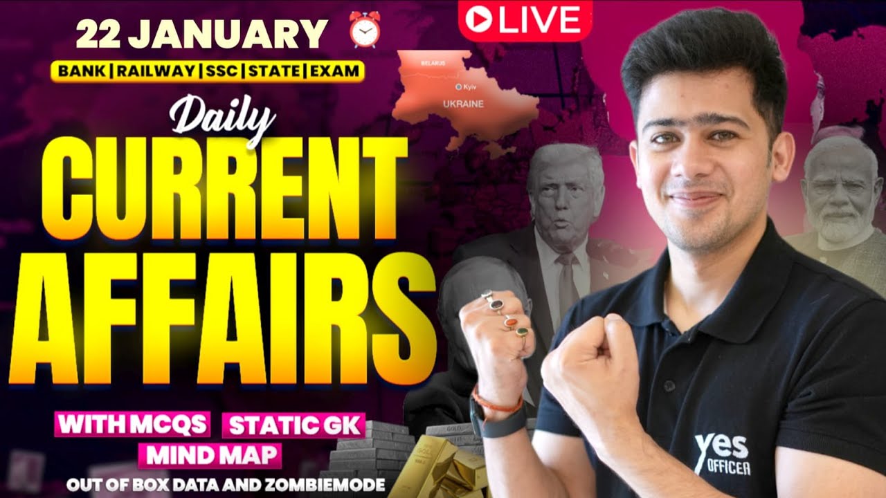 🔴 22 JANUARY 2026 | Daily Current Affairs | For Bank, Insurance & SSC Exams | Kush Pandey