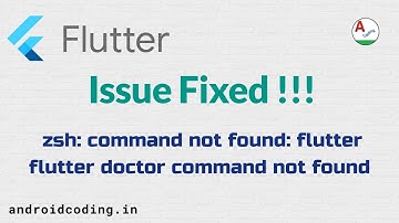 Flutter command issue | zsh: command not found: flutter | Resolved !!! | More www.androidcoding.in