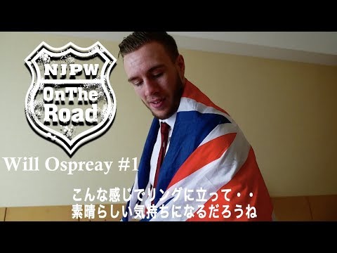 NJPW OnTheRoad: Will Ospreay #1