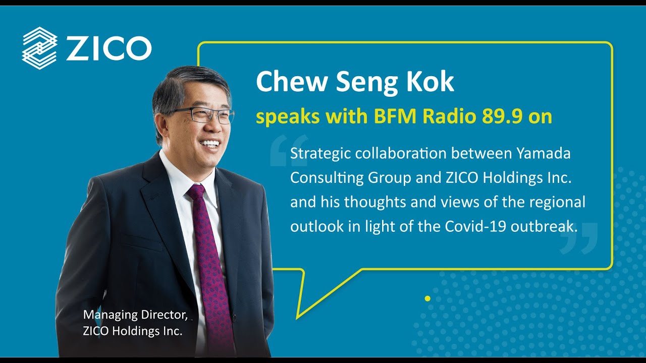 Chew Seng Kok, Managing Director of ZICO Holdings Inc., speaks with BFM Radio 89.9 YouTube