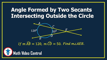 Angle Formed by Two Secants intersecting Outside the Circle | Geometry