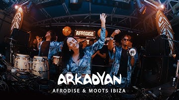 Arkadyan Live at Afrodise & Moots Ibiza