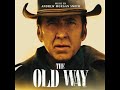 The Old Way - Twenty Years Later &  Walking to School - Andrew Morgan Smith