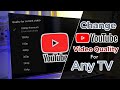 How To Change YouTube Video Quality On TV Improve Video Resolution 