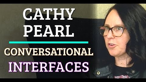 Simulation | WITI #135 Cathy Pearl - Conversational Interfaces