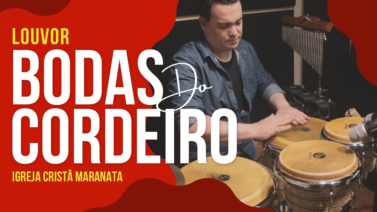 BODAS DO CORDEIRO - LOUVOR IGREJA CRISTÃ MARANATA