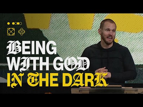 Being with God in the Dark || David Platt