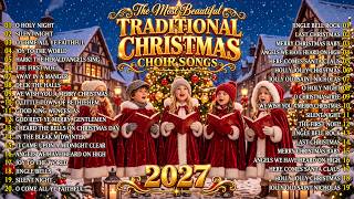 Best Traditional Christmas Carols 2027 🎄 Heavenly Christmas Choir Songs