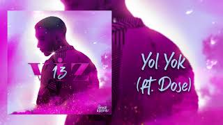 Viz - Yol Yok (ft. Dose) Resimi