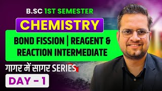 Bond Fission!Reagent & Reaction Intermediate!Carbocation!B.Sc 1st Semester Chemistry!Be DKDian