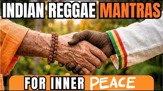 Bombay Meets Kingston | Sacred Reggae Mantras for Inner Peace
