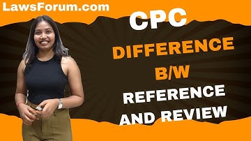 🎥 Difference Between Reference and Review under CPC Explained! 📜