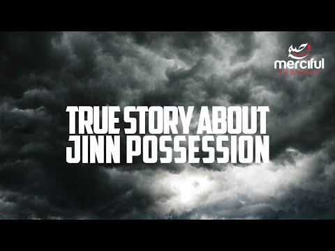 TRUE STORY ABOUT JINN POSSESSION