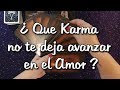 Tarot Interactivo ✨Vidas pasadas que Karma no te deja avanzar en el Amor✨