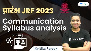 Communication | Syllabus analysis | JRF 2023 Exam | Kritika Pareek