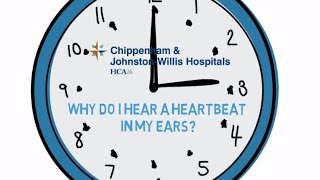 CJW Doc Minute: Why do I hear a heartbeat in my ears?