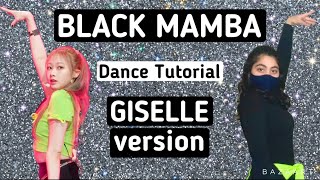 AESPA Black Mamba-Dance Tutorial (GISELLE’s version)