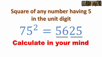 Squaring a number having 5 in the unit digit | Calculate in your mind | Learn Math with Zain