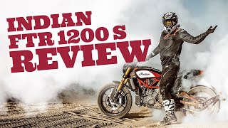 Indian FTR 1200 S Motorcycle Review