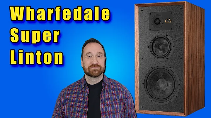 5 Reasons Wharfedale Super Linton is the Hidden Gem of Audio Equipment