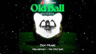 Movieman - Old Ball Official Audio Penalty Riddim B Boosted