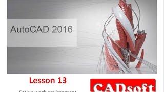 AutoCAD 2016 English - Lesson 13/149 - Set up work environment