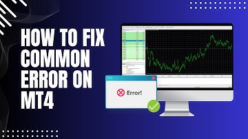 How to fix MetaTrader 4 common error?