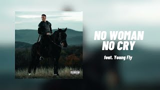 T. Danny - NO WOMAN NO CRY (feat. Young Fly)