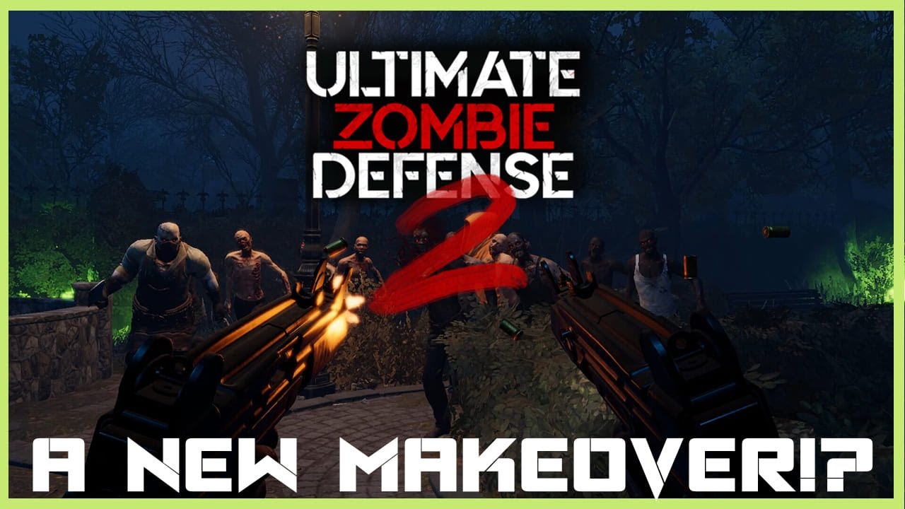 A New Makeover!? | Ultimate Zombie Defense 2 | Gameplay
