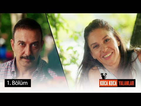 Koca Koca Yalanlar 1. Bölüm