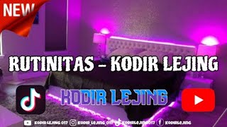 DJ RUTINITAS BECAK - ( KODIR LEJING )