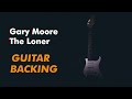 Gary Moore - The Loner (Guitar Backing Track)