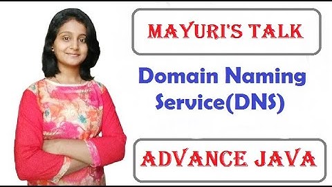Domain Naming Service | DNS | Mayuri