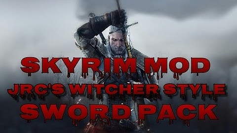 Skyrim mod Witcher Style Sword Pack