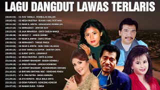 Kenangan Lagu Dangdut Lawas Terlaris 💎 Evie Tamala, Mega Mustika, Imam S Arifin, Irma Erviana