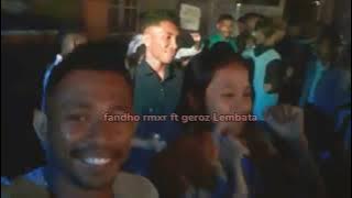 LAGU JOGET TERBARU BY GEROZ LEMBATA FT FANDHO RMXR...🔰