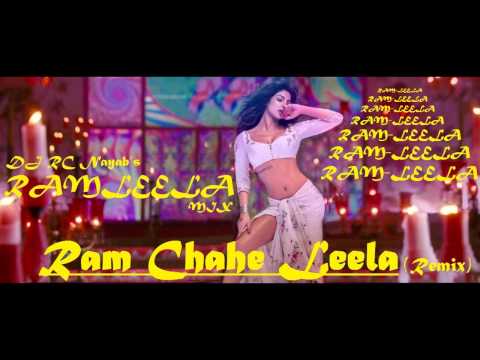 Ram Chahe Leela DJ RC Nayab's Ramleela Mix By DJ RC Nayab from Ramleela 720p HD